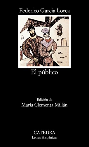 El público (Letras Hispánicas) von Ediciones Cátedra